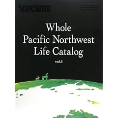 �X�y�N�e�C�^�[�q19���rWhole Pacific Northwest Life Catalog vol.1