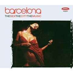 Sex the City the Music: Barcelona