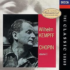 Wilhelm Kempff Plays Chopin, Vol. 1