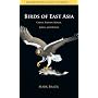 Birds of East Asia: China, Taiwan, Korea, Japan, a&hellip Mark Brazil