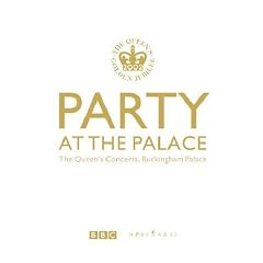 Party at the Palace: The Queen's Concerts, Buckingham Palace [DVD] [Import]