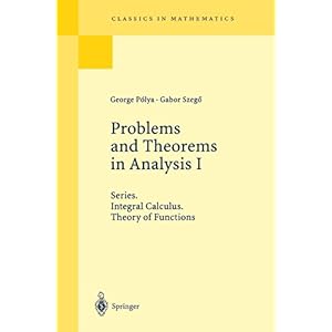 【クリックで詳細表示】Problems and Theorems in Analysis I (Classics in Mathematics) [ペーパーバック]