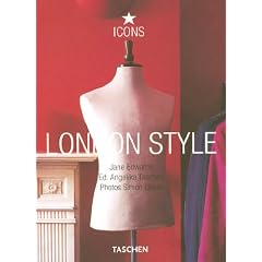 London Style: Streets, Interiors, Details (Taschen 25th Anniversary Icon Series)