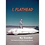 I, Flathead