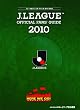 J.LEAGUE OFFICIAL FANS�fGUIDE2010