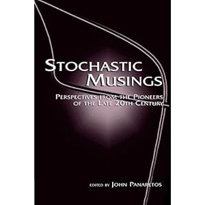 【クリックで詳細表示】Stochastic Musings： Perspectives From the Pioneers of the Late 20th Century [ハードカバー]