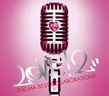 LOVE!2-THELMA BEST COLLABORATIONS-(��������)(DVD�t)
