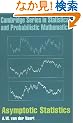 Asymptotic Statistics (Cambridge Series in Statistical and Probabilistic Mathematics)