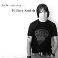 Introduction to Elliott Smith