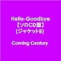 Hello-Goodbye�y�\��CD�Ձz(�W���P�b�gB)