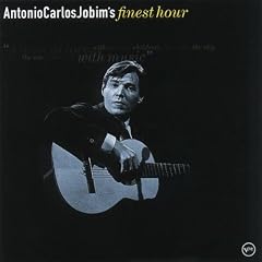 Antonio Carlos Jobim's Finest Hour