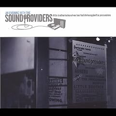 An Evening with the Sound Providers