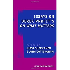 【クリックで詳細表示】Essays on Derek Parfit’s On What Matters (Ratio Special Issues) [ペーパーバック]