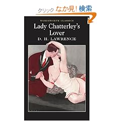 Lady Chatterley's Lover (Wordsworth Classics)