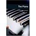 The Piano: Stage 2 (700 Headwords) (Oxford Bookworms)
