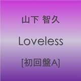 Loveless�y�����A�z