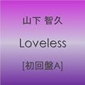 Loveless�y�����A�z