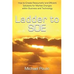 Ladder to Soe: How to Create Resourceful and Efficient Solutions for Market Changes Within Business and Technology