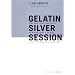 GELATIN SILVER SESSION�\21���I�̋≖�ʐ^