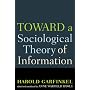 Toward A Sociological Theory Of Information