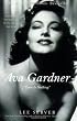 Ava Gardner: Love Is Nothing