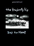 [Book] The Tragically Hip -- Day for Night: Guitar/TAB/Vocal