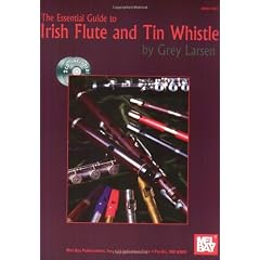 The Essential Guide to Irish Flute and Tin Whistle