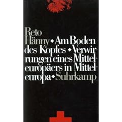 Am Boden des Kopfes. Verwirrungen eines Mitteleuropaeers in Mitteleuropa
