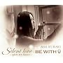 Silent love~open my heart~/BE WITH U(��������)(DVD�t)