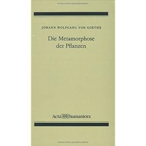 【クリックでお店のこの商品のページへ】Die Metamorphose Der Pflanzen (Acta Humaniora) [ハードカバー]