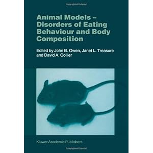 【クリックで詳細表示】Animal Models - Disorders of Eating Behaviour and Body Composition [ペーパーバック]