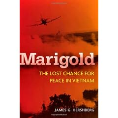 Marigold: The Lost Chance for Peace in Vietnam (Cold War International History Project Series)