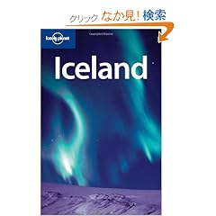Lonely Planet Iceland (Lonely Planet Iceland, Greenland, and the Faroe Islands)