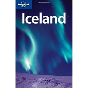 【クリックで詳細表示】Lonely Planet Iceland (Lonely Planet Iceland， Greenland， and the Faroe Islands) [ペーパーバック]
