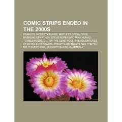 Comic Strips Ended in the 2000s: Peanuts, Modesty Blaise, Motley's Crew, Opus, Steve Roper and Mike Nomad, Bringing Up Father, Tumbleweeds
