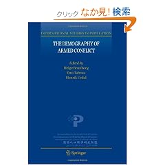 The Demography of Armed Conflict (International Studies in Population)