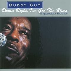 Damn Right, I've Got the Blues
