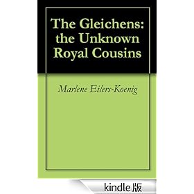 The Gleichens: the Unknown Royal Cousins