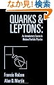 Quarks and Leptones: An Introductory Course in Modern Particle Physics