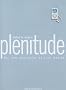Plenitude: The New Economics of True Wealth