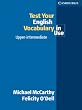 Test Your English Vocabulary in Use , Upper-Intermediate , with Answers