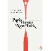 Paris versus New York: A Tally of Two Cities