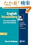 English Vocabulary in Use Pre-intermediate and Intermediate with Answers