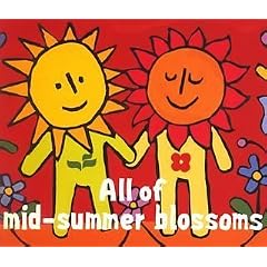 All of Mid-Summer Blossoms