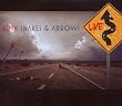 Snakes & Arrows Live