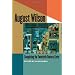 August Wilson: Completing the Twentieth-Century Cycle