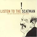 Listen to the Scatman