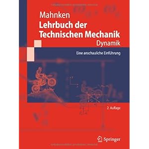 【クリックで詳細表示】Lehrbuch der Technischen Mechanik - Dynamik： Eine anschauliche Einfuehrung (Springer-Lehrbuch) [ペーパーバック]