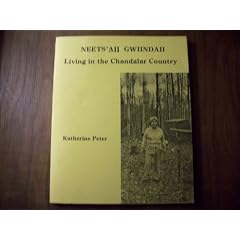 Neets'Sii Gwiindaii: Living in the Chandalar Country
