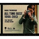 BABA TOSHIHIDE ALL TIME BEST 1996-2013 ~���[�h�V���[�̂��̃����f�B(��������)